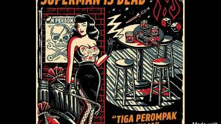 Download lagu Superman Is Dead - Brandal 2 Milyar(Officil Music) mp3