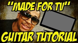 Made for TV (guitar tutorial) -Omarion