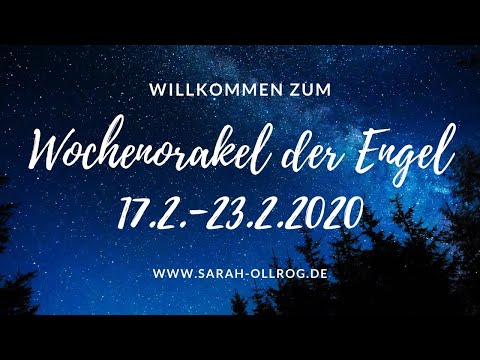 Wochenorakel der Engel 17.2.-23.2.2020 Was bringt die neue Woche?