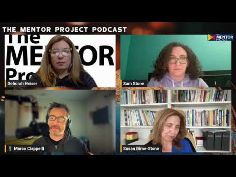 The Mentor Project Podcast - Susan, Debbie, and Marco - YouTube