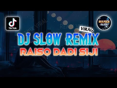 DJ SLOW REMIX AKU TETEP SAYANG KOWE REMIX RAISO DADI SIJI LAGU VIRAL TERBARU