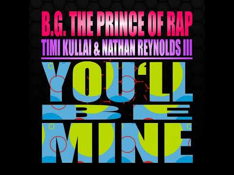 B.G. The Prince Of Rap - You'll Be Mine (Chrizz Morisson Remix) 2018