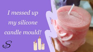 Avoid Making The Same Mistake I Made - Pillar Silicone Mould Candle Making Tutorial