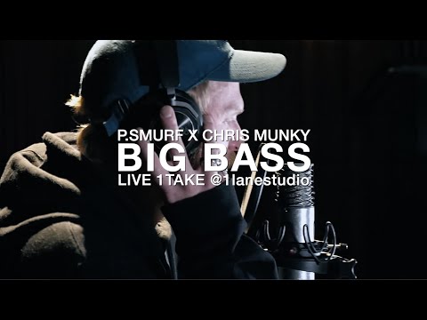 P.SMURF X CHRIS MUNKY - "BIG BASS" LIVE