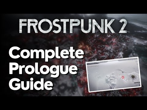 How To Complete The Prologue In Frostpunk 2