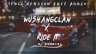 Download lagu WUSHANG CLAN X RIDE IT || FULL VERSION EDIT AUDIO || HQ || SJ BOOSTS mp3