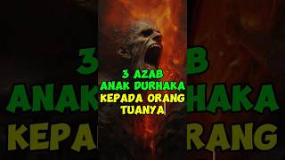 Download lagu mengrikan!! 3 azab anak durhaka kepada orang tua#islamicshorts #shorts mp3