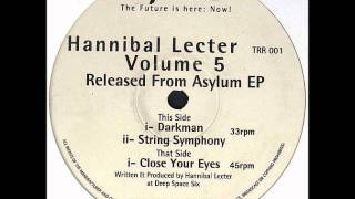 Darkcore Jungle Hannibal Lecter - Close Your Eyes.wmv
