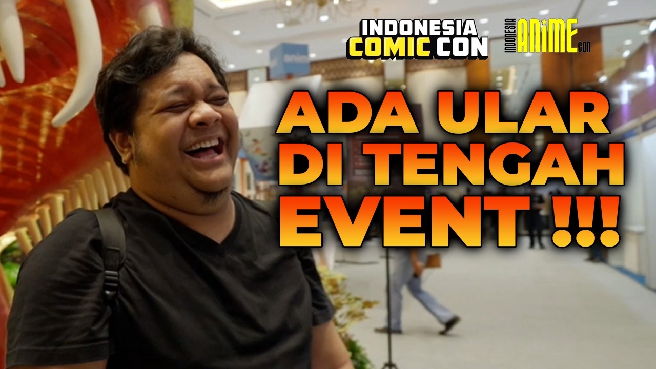 AKU KE COMIC CON 2025, KAGHET!! - TAG VLOG