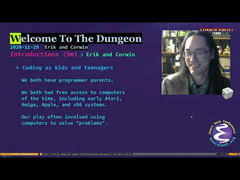 EmacsConf 2020 - 28 - Welcome To The Dungeon - Erik Elmshauser and Corwin Brust