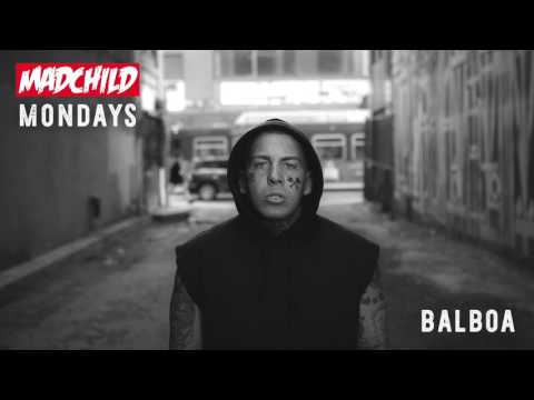 Madchild - Balboa (Produced By C-Lance) #MadchildMondays