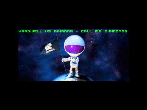 Hardwell vs Rihanna - Call Me Diamonds (Dj Inferno Mashup)