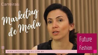 O Mercado de Trabalho de Marketing de Moda