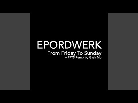 From Friday to Sunday (S.I.N Mash up Remix)