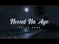 Neend Na Aye Official Video Fuzon S Soulful Tale Of Love Sleepless Nights