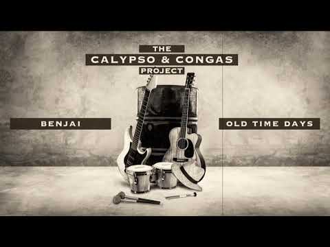 Ultimate Rejects feat. Benjai - Old Time Days (Calypso & Congas Project)