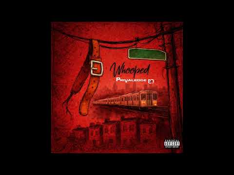 Privaledge - Whooped (prod. by Privaledge x ThomasMbeats)