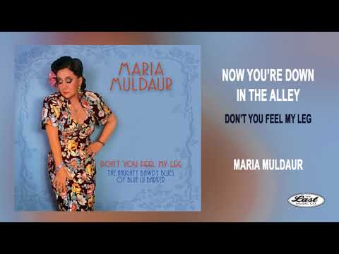 Maria Muldaur - "Now You're Down in The Alley" from DON'T YOU FEEL MY LEG