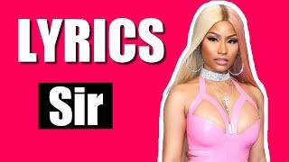 Nicki Minaj - Sir ft. Future (Lyrics)