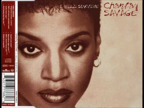 CHANTAY SAVAGE ~ I Will Survive (Silk's Old Skool Extended Remix - With Clean Rap)