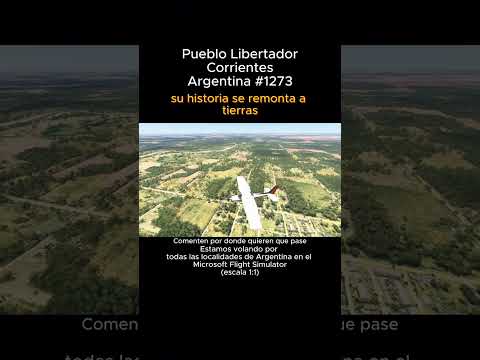 Pueblo Libertador, Corrientes desde el Microsoft Flight Simulator #pueblolibertador #corrientes
