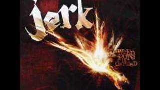 Jerk - Sucked