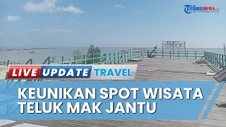 Keunikan Wisata Teluk Mak Jantu Sedau, Ombaknya Cenderung Tenang hingga Ada Beberapa Spot Menarik