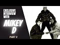 History Lesson Ep 115 Part 2 With Mikey D