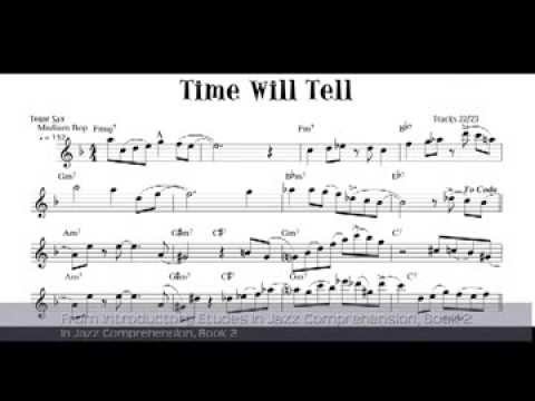Saxophone Sheet Music - Time Will Tell - Jazz Saxophone Lessons