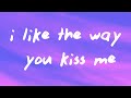 Artemas - i like the way you kiss me