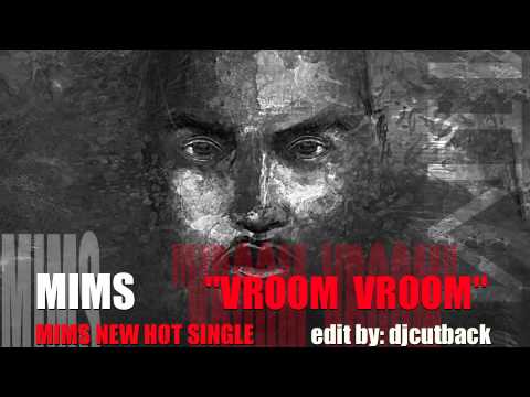 *BRAND NEW HIT SINGLE!* MIMS - Vroom Vroom