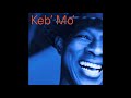 Love in Vain - Keb' Mo'