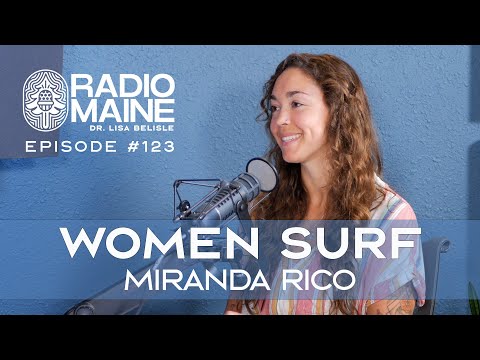 Radio Maine: More Women Surf: Miranda Rico