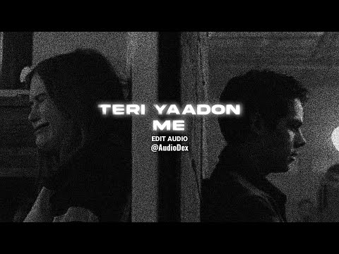 TERI YAADON MEIN - KK [Edit Audio]