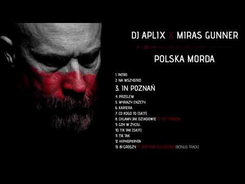Dj Aplix X Miras Gunner - 03 - In Poznań (POLSKA MORDA)