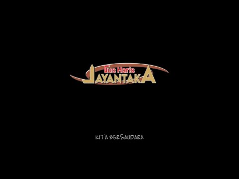 Kita Bersaudara - Gus Haris & Jayantaka