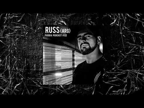 PHOBIA PODCAST #122 ||| RUSS [ARG]