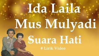 Download lagu Ida Laila & Mus Mulyadi ~Suara Hati ~Lirik mp3