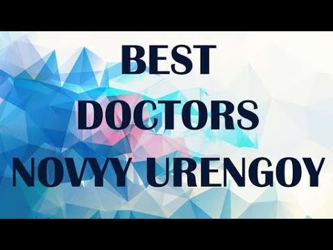 Doctors in Novyy Urengoy, Russia