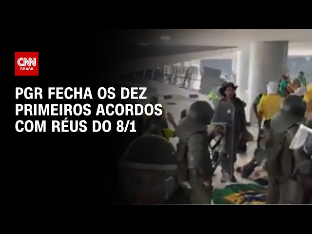 PGR fecha os dez primeiros acordos com réus do 8/1 |  Horário nobre da CNN