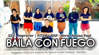 Baila Con Fuego Line Dance | Improver | Rahmat Irawan (INA) &amp; @astinovik (INA) - June 2026