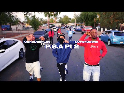 T.ofordawin x OchoDaMfLoc - Psa pt2  (Official Video)