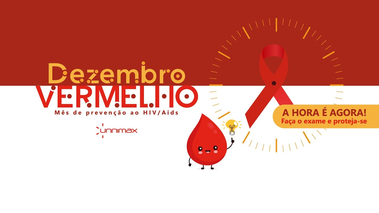 Unnimax | Dezembro Vermelho: Mês de prevenção ao HIV/Aids