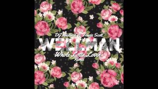 DJ Mustard ft. Travis Scott - Whole Lotta Lovin&#39; (Wellman Trap Remix)
