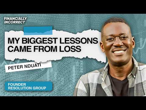 Peter Nduati on Failure, Loss & Starting Over Again