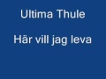 Ultima Thule - här vill jag leva 