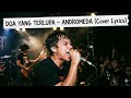DOA YANG TERLUPA ANDROMEDA Cover Lyrics