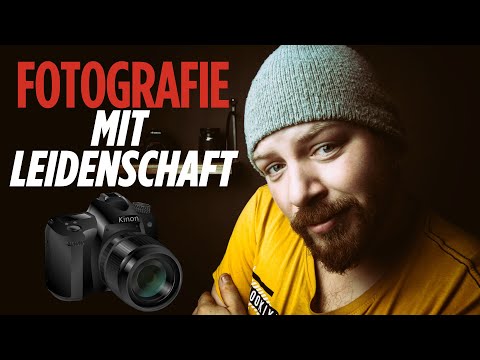 Fotografie mit Leidenschaft / Fotografieren für Anfänger