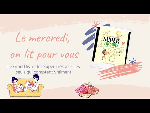 Le Grand Livre des Super Trésors - Les seuls qui comptent vraiment !