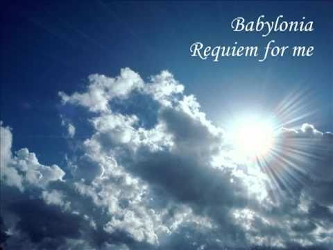 BABYLONIA "Requiem For Me"
